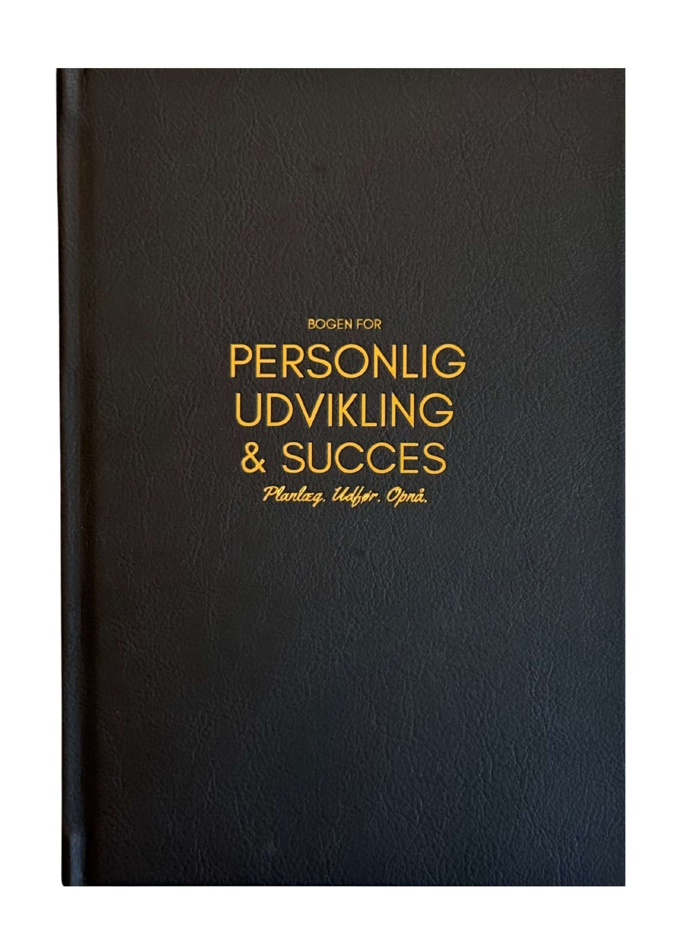 Bogen for personlig udvikling og succes