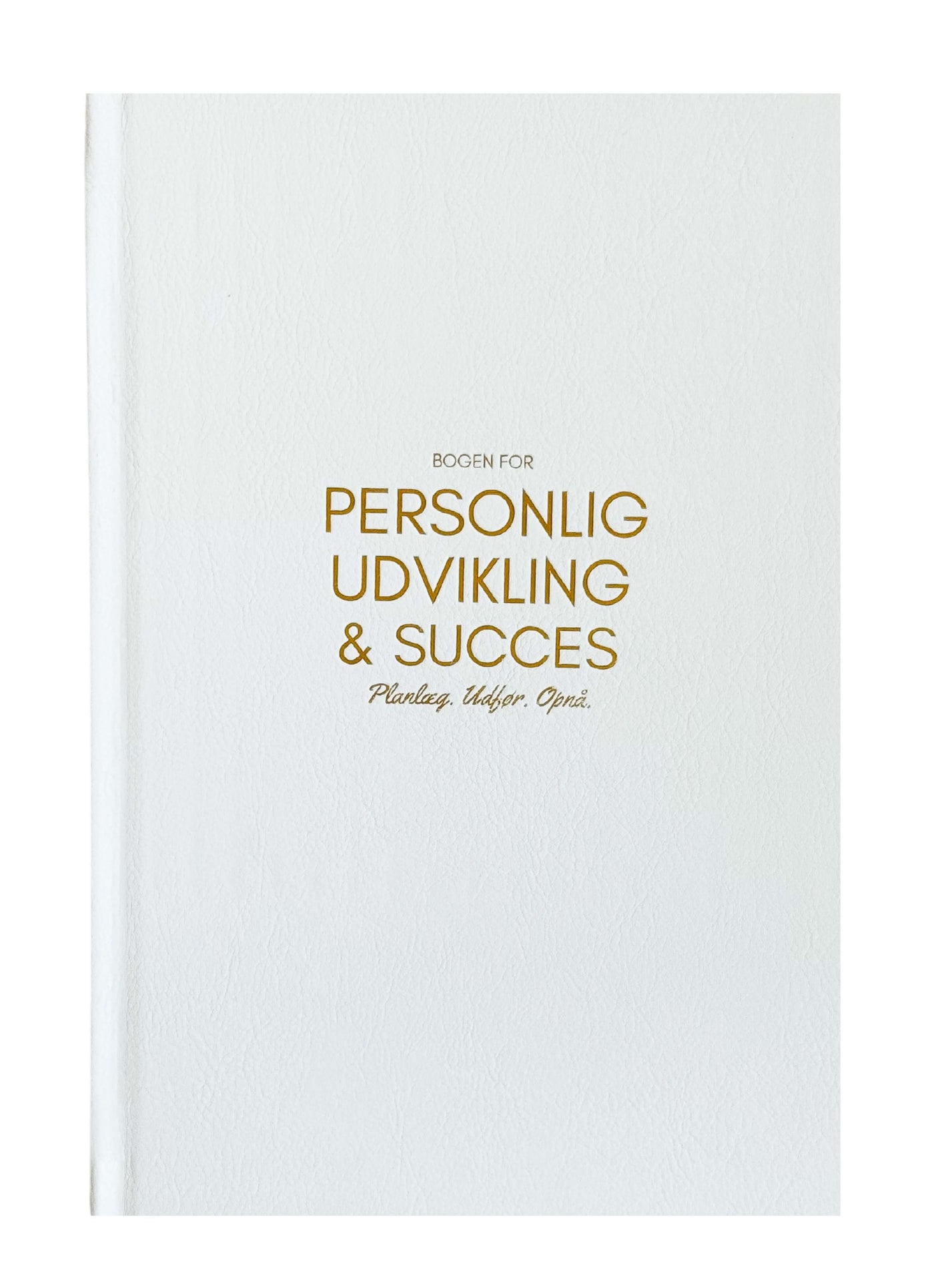 Bog om personlig udvikling, bog til selvudvikling, notesbog med refleksion, dansk udviklingsbog, bog med mål og motivation, skrivebog med struktur og planlægning, planlægningsbog til succes, bog med daglige øvelser, guide til drømmeliv, udviklingsbog med livsmål, personlig vækst bog, selvkærlighed og udvikling, bog med struktur og retning, hjælp til at finde mening i hverdagen, bog til selvrefleksion, livsstilsbog med værdiarbejde, dansk bog med mindset og fokus, skrivebog med motivation og taknemmelighed