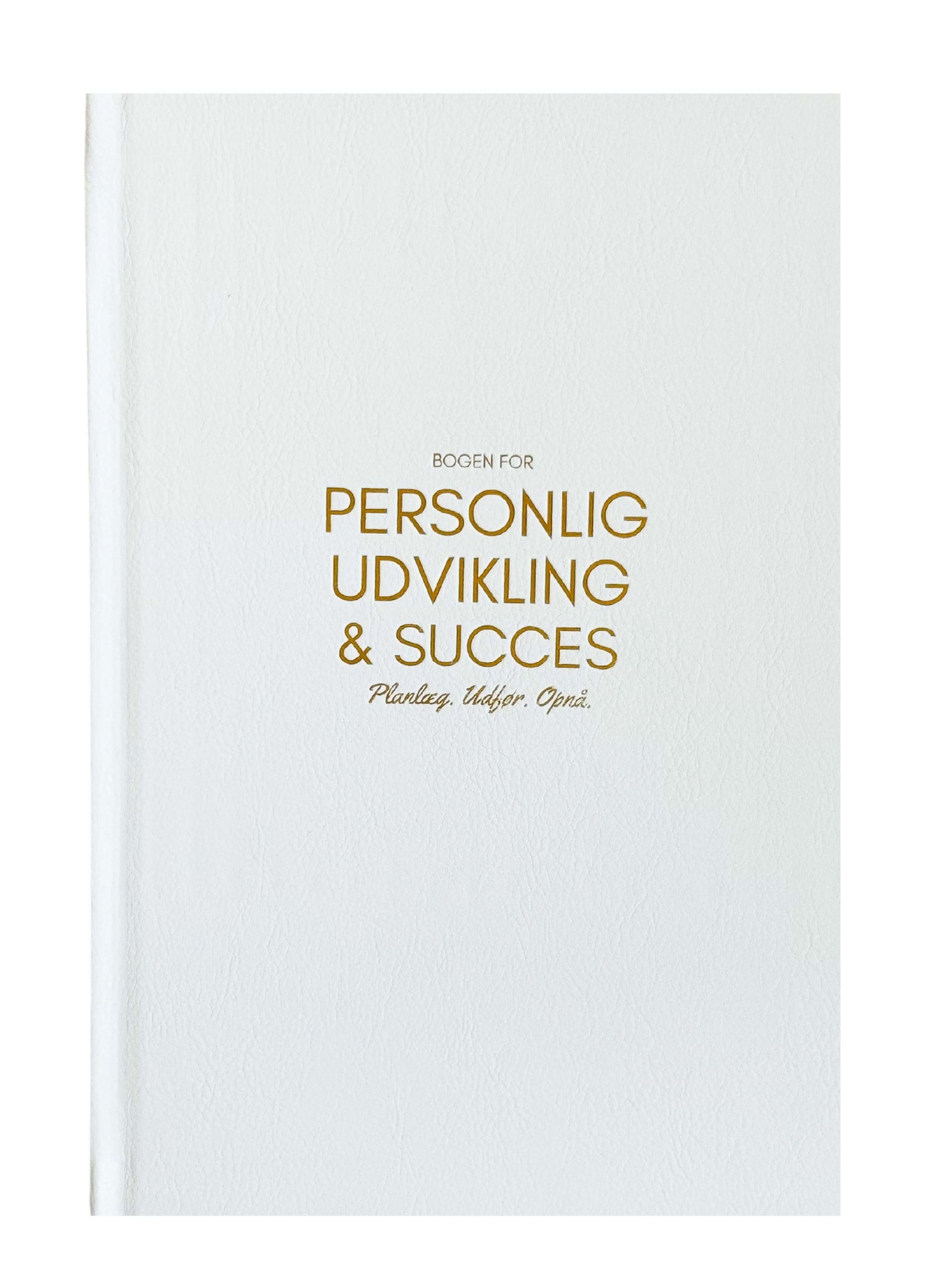 Bog om personlig udvikling, bog til selvudvikling, notesbog med refleksion, dansk udviklingsbog, bog med mål og motivation, skrivebog med struktur og planlægning, planlægningsbog til succes, bog med daglige øvelser, guide til drømmeliv, udviklingsbog med livsmål, personlig vækst bog, selvkærlighed og udvikling, bog med struktur og retning, hjælp til at finde mening i hverdagen, bog til selvrefleksion, livsstilsbog med værdiarbejde, dansk bog med mindset og fokus, skrivebog med motivation og taknemmelighed
